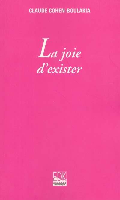 La joie d'exister