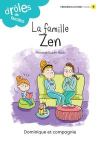 La famille Zen : Niveau de lecture 4