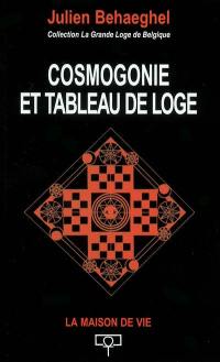 Cosmogonie et tableau de loge