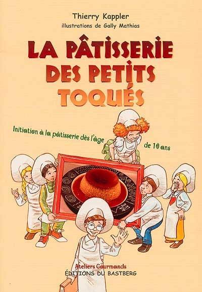 La pâtisserie des petits toqués