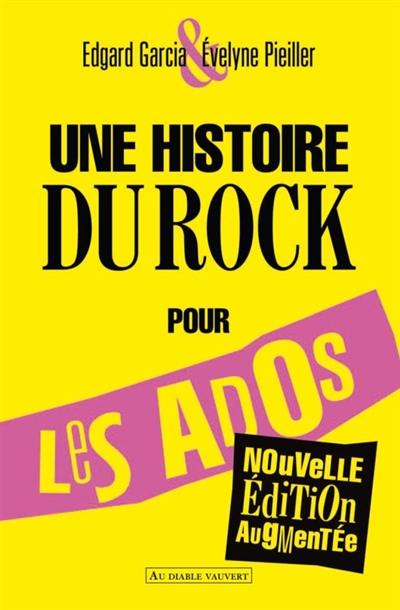 Une histoire du rock pour les ados Une histoire du rock pour les ados