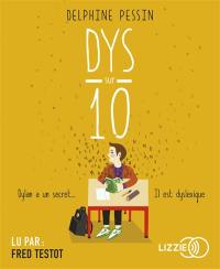 Dys sur 10