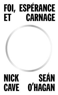 Foi, espérance et carnage