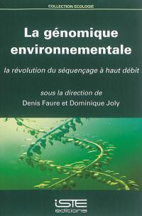 La génomique environnementale : la révolution du séquençage à haut débit