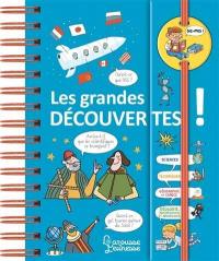 Les grandes découvertes !