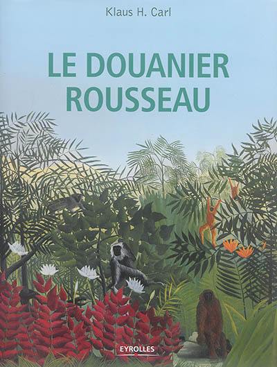 Le Douanier Rousseau