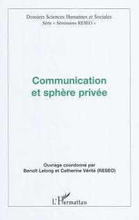 Communication et sphère privée