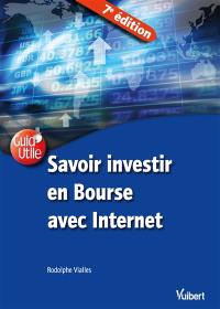 Savoir investir en Bourse avec Internet