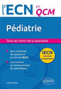 Pédiatrie : tous les items de la spécialité : IECN nouveau programme