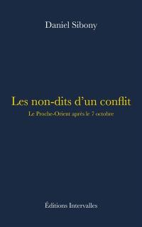 Les non-dits d'un conflit : le Proche-Orient après le 7 octobre