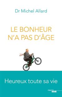 Le bonheur n'a pas d'âge