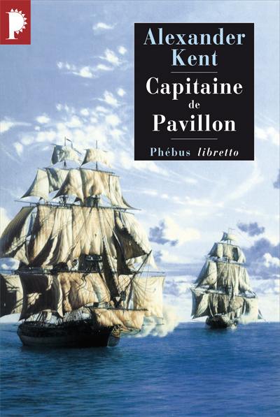 Captain Bolitho. Capitaine de pavillon