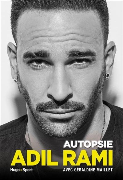 Adil Rami : autopsie