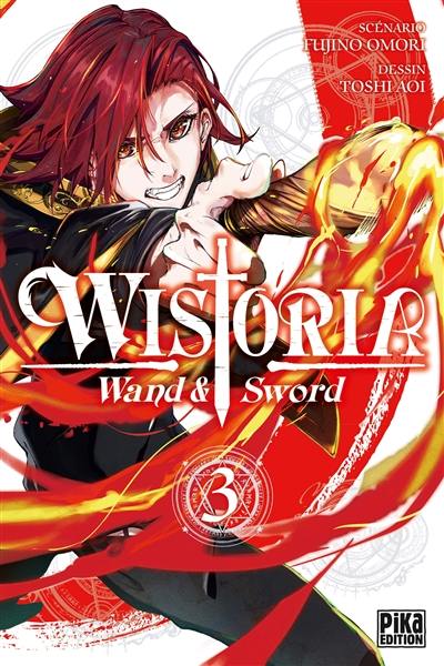 Wistoria : wand & sword. Vol. 3