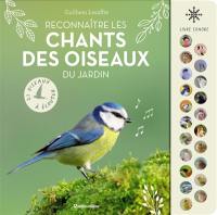 Reconnaître les chants des oiseaux du jardin : 21 oiseaux à écouter