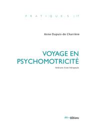 Voyage en psychomotricité : itinéraire d'une thérapeute