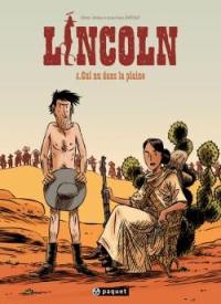 Lincoln. Vol. 5. Cul nu dans la plaine