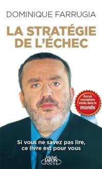 La stratégie de l'échec