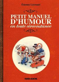 Petit manuel d'humour en toute circonstance