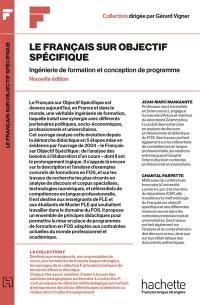 Le français sur objectif spécifique : ingénierie de formation et conception de programme