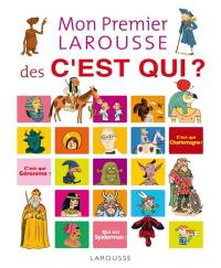 Mon premier Larousse des C'est qui ?