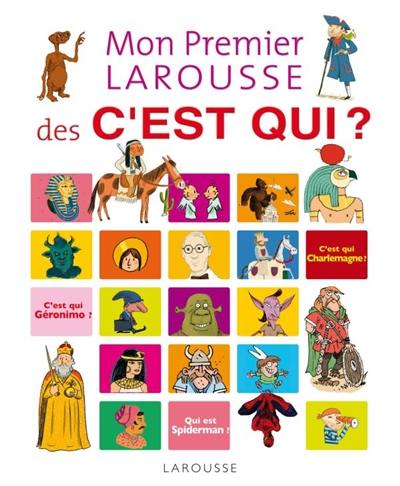 Mon premier Larousse des C'est qui ?