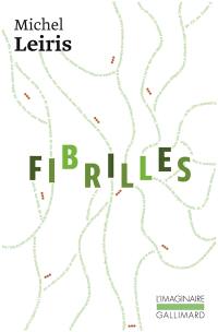 La Règle du jeu. Vol. 3. Fibrilles