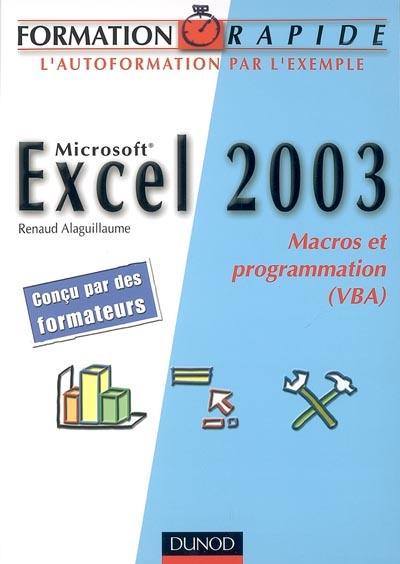 Microsoft Excel 2003 : macros et programmation (VBA)