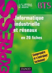 Informatique industrielle et réseaux en 20 fiches