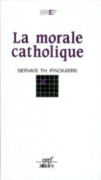 La Morale catholique