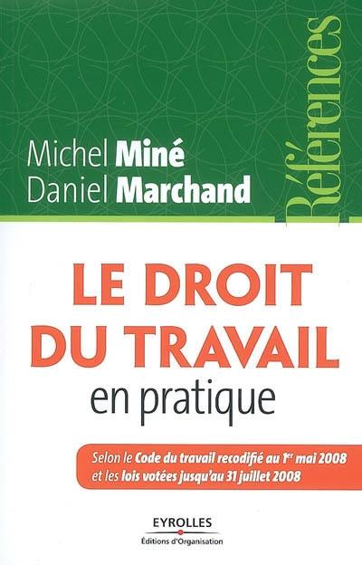 Le droit du travail en pratique