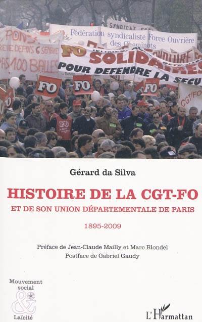 Histoire de la CGT-FO et de son Union départementale de Paris : 1895-2009