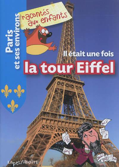 Il était une fois la tour Eiffel