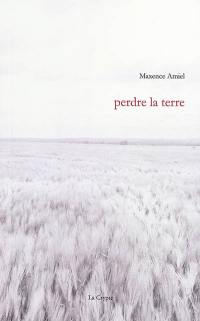 Perdre la terre