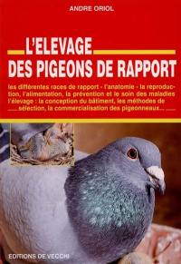 L'élevage des pigeons de rapport