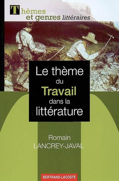 Le thème du travail dans la littérature