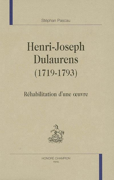 Henri-Joseph Dulaurens (1719-1793) : réhabilitation d'une oeuvre