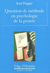 Question de méthode en psychologie de la pensée