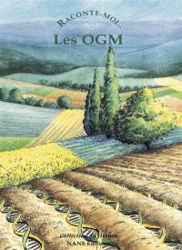 Les OGM : explique-moi...