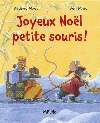 Joyeux Noël petite souris !