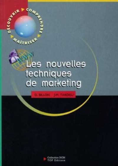 Les nouvelles techniques de marketing