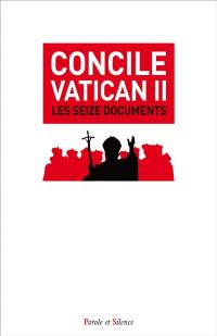 Concile Vatican II : les seize documents