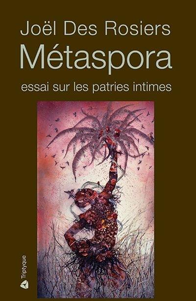 Métaspora : essai sur les patries intimes