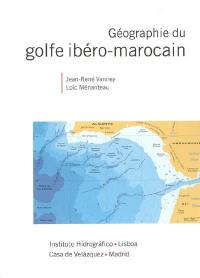 Géographie du golfe ibéro-marocain