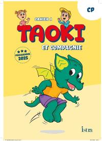 Taoki et compagnie, CP : cahier 1 : programme 2025