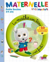 Maternelle, petite section, 3-4 ans : les maths avec Titou, c'est facile !