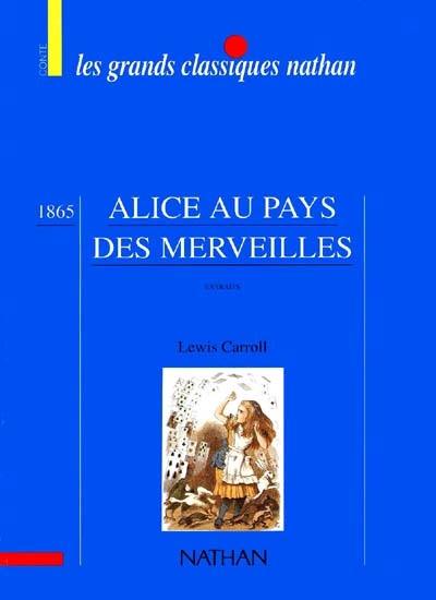 Alice au pays des merveilles : extraits