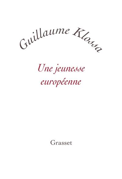 Une jeunesse européenne : essai