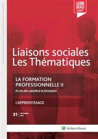 Formation professionnelle. Vol. 2. Accès à la formation des salariés