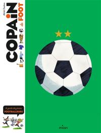 Copain du foot : le guide des jeunes footballeurs